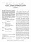 Research paper thumbnail of A Combined Vector and Direct Power Control for DFIG-Based Wind Turbines