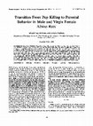 Research paper thumbnail of Transition from pup killing to parental behavior in male and virgin female albino rats