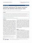 Research paper thumbnail of Stochastic switching of TiO2-based memristive devices with identical initial memory states