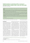 Research paper thumbnail of Health transitions in sub-Saharan Africa: overview of mortality trends in children under 5 years old (1950-2000)