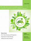 Research paper thumbnail of Who talks about electric mobility and how? A discursive analysis of electric mobility in Munich