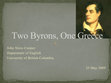 Research paper thumbnail of Two Byrons, One Greece: the lecture slides