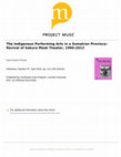 Research paper thumbnail of The Indigenous Performing Arts in a Sumatran Province: Revival of Sakura Mask Theater, 1990-2012