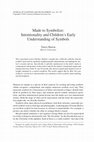 Research paper thumbnail of Made to Symbolize: Intentionality and Children's Early Understanding of Symbols