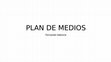 Research paper thumbnail of PLAN DE MEDIOS