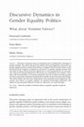 Research paper thumbnail of Discursive Dynamics in Gender Equality PoliticsWhat about ‘Feminist Taboos