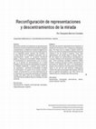 Research paper thumbnail of Reconfiguración de representaciones y descentramientos de la mirada