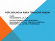 Research paper thumbnail of PERLINDUNGAN ANAK TERHADAP HUKUM