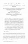 Research paper thumbnail of Activity Recognition from On-Body Sensors: Accuracy-Power Trade-Off by Dynamic Sensor Selection