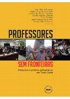 Research paper thumbnail of Professores sem fronteiras: pesquisas e práticas pedagógicas em Timor-Leste