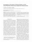 Research paper thumbnail of Investigation of the effect of delayed reflux on PVC grain properties produced by suspension polymerization