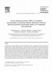 Research paper thumbnail of Event-related potentials (ERPs) to hemifield presentations of emotional stimuli: differences between depressed patients and healthy adults in P3 amplitude and asymmetry