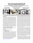 Research paper thumbnail of cAR: Contact Augmented Reality with Transparent-Display Mobile Devices.