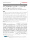 Research paper thumbnail of Axial mitochondrial myopathy in a patient with rapidly progressive adult-onset scoliosis