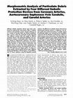 Research paper thumbnail of Morphometric Analysis of Particulate Debris Extracted by Four Different Embolic Protection Devices from Coronary Arteries, Aortocoronary Saphenous Vein Conduits, and Carotid Arteries