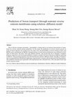 Research paper thumbnail of Prediction of boron transport through seawater reverse osmosis membranes using solution–diffusion model