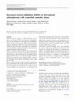 Research paper thumbnail of Increased cortical inhibition deficits in first-episode schizophrenia with comorbid cannabis abuse