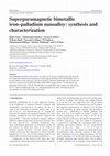 Research paper thumbnail of Superparamagnetic bimetallic iron palladium nanoalloy: synthesis and characterization