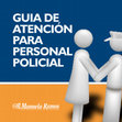 Research paper thumbnail of GUIA DE ATENCIÓN PARA PERSONAL POLICIAL