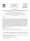 Research paper thumbnail of Cryptography using multiple one-dimensional chaotic maps