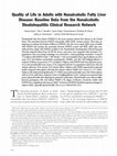 Research paper thumbnail of Quality of life in adults with nonalcoholic fatty liver disease: Baseline data from the nonalcoholic steatohepatitis clinical research network