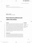 Research paper thumbnail of Post-Network Audiences and Cable Crime Drama