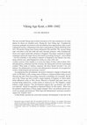 Research paper thumbnail of Viking-age Kent, c.800-1042, in Sweetinburgh, S. (eds.) Early Medieval Kent, AD 800–1220. (Woodbridge, 2016), 103–32