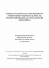 Research paper thumbnail of PLANES GEOESTRATEGICOS, DESPLAZAMIENTOS Y MIGRACIONES FORZADAS EN EL ÁREA DEL PROYECTO DE DESARROLLO E INTEGRACIÓN DE MESOAMÉRICA