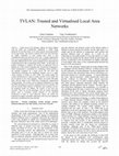 Research paper thumbnail of TVLAN: Trusted and Virtualised Local Area Networks