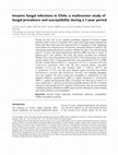 Research paper thumbnail of Invasive fungal infections in Chile: a multicenter study of fungal prevalence and susceptibility during a 1-year period