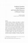 Research paper thumbnail of Neoliberal Capitalism, ASEAN Integration and Commodified Education: A Deleuzian Critique