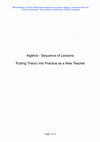 Research paper thumbnail of (2015) Algebra - Sequence of Lessons: Putting Theory into Practice as a New Teacher