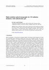 Research paper thumbnail of High-resolution optical tomography for 3-D radiation dosimetry with radiochromic gels