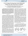 Research paper thumbnail of A 0.8 V quasi-floating-gate fully differential CMOS op-amp with positive feedback