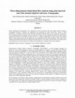 Research paper thumbnail of Three-dimensional retinal blood flow analysis using joint spectral and time domain optical coherence tomography