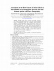 Research paper thumbnail of Assessment of the flow velocity of blood cells in a microfluidic device using joint spectral and time domain optical coherence tomography