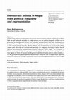 Research paper thumbnail of Democratic politics in Nepal: Dalit political inequality and representation