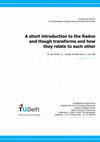 Research paper thumbnail of A short introduction to the Radon and Hough transforms and how they relate to each other