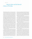 Research paper thumbnail of Martin Luther and the Material Culture of Worship