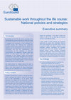 Research paper thumbnail of Sustainable work throughout the life course: National policies and strategies - Executive Summary