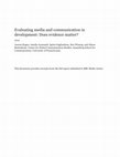 Research paper thumbnail of Evaluating media and communication in development: Does evidence matter