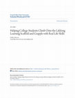 Research paper thumbnail of Helping College Students Climb Onto the Lifelong Learning Scaffold and Grapple with Real Life Skills