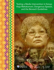 Research paper thumbnail of Testing a media intervention in Kenya: Vioja Mahakamani, dangerous speech, and the Benesch guidelines