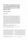 Research paper thumbnail of Beyond the marginalization thesis: an examination of the motivations of informal entrepreneurs in Sub-Saharan Africa: Insights from Ghana