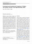 Research paper thumbnail of Psychological and Neurobehavioral Comparisons of Children with Asperger’s Disorder Versus High-Functioning Autism