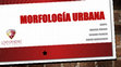 Research paper thumbnail of MORFOLOG+ìA URBANA.pptx