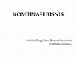 Research paper thumbnail of KOMBINASI BISNIS Sekolah Tinggi Ilmu Ekonomi Indonesia (STIESIA) Surabaya