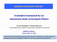 Research paper thumbnail of A Tentative Framework for an Assessment Study on European History