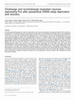 Research paper thumbnail of Cholinergic and noncholinergic brainstem neurons expressing Fos after paradoxical (REM) sleep deprivation and recovery