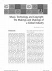 Research paper thumbnail of Music, Technology and Copyright: The Makings and Shakings of a Global Industry